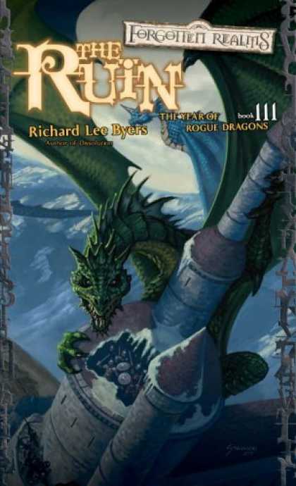 Bestselling Sci-Fi/ Fantasy (2006) - The Ruin : Book III (Year of Rogue Dragons) by Richard Lee Byers