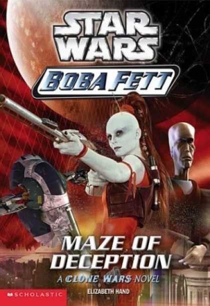 Bestselling Sci-Fi/ Fantasy (2006) - Maze Of Deception (Star Wars: Boba Fett, Book 3) by Elizabeth Hand