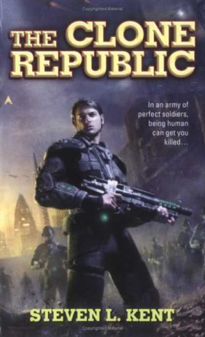 Bestselling Sci-Fi/ Fantasy (2006) - The Clone Republic by Steven L. Kent