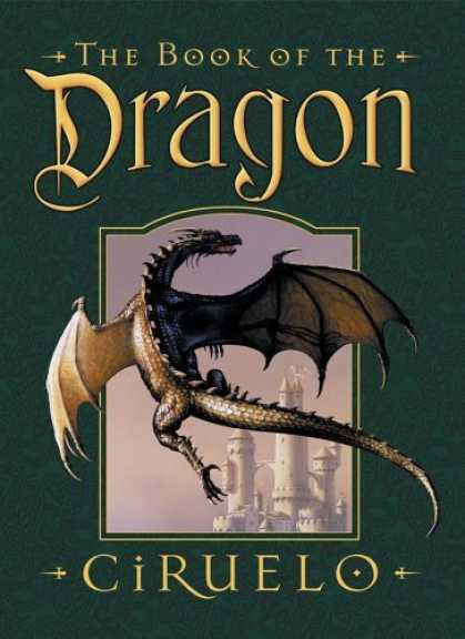 Bestselling Sci-Fi/ Fantasy (2006) - The Book of the Dragon by H. Gustavo Ciruelo Cabral