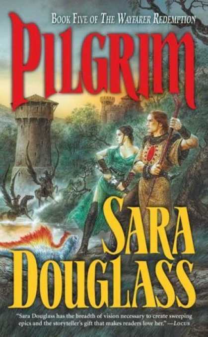 Bestselling Sci-Fi/ Fantasy (2006) - Pilgrim: Book Five of the Wayfarer Redemption by Sara Douglass