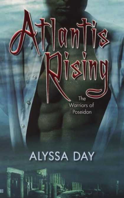 Bestselling Sci-Fi/ Fantasy (2007) - The Warriors of Poseidon (Atlantis Rising, Book 1) by Alyssa Day