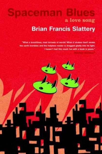 Bestselling Sci-Fi/ Fantasy (2007) - Spaceman Blues: A Love Song by Brian Francis Slattery