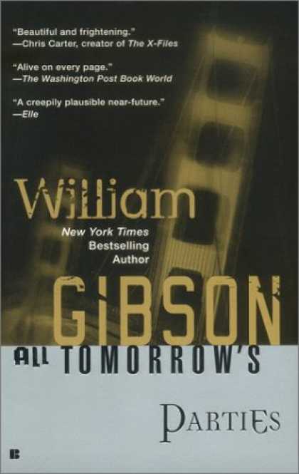 Bestselling Sci-Fi/ Fantasy (2007) - All Tomorrow's Parties by William Gibson