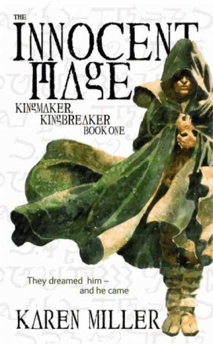 Bestselling Sci-Fi/ Fantasy (2007) - The Innocent Mage (Kingmaker, Kingbreaker) by Karen Miller
