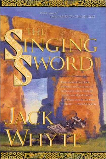 Bestselling Sci-Fi/ Fantasy (2007) - The Singing Sword (The Camulod Chronicles, Book 2) by Jack Whyte