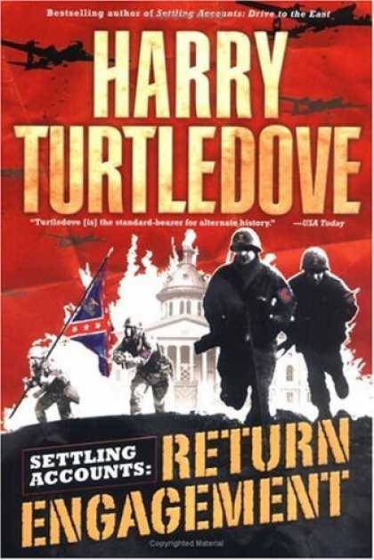 Bestselling Sci-Fi/ Fantasy (2007) - Return Engagement (Settling Accounts, Book 1) by Harry Turtledove