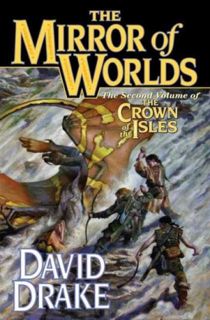 Bestselling Sci-Fi/ Fantasy (2007) - The Mirror of Worlds: The Second Volume of 'The Crown of the Isles' (Lord of the
