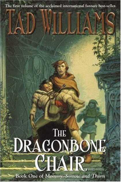 Bestselling Sci-Fi/ Fantasy (2007) - The Dragonbone Chair (Memory, Sorrow and Thorn) by Tad Williams