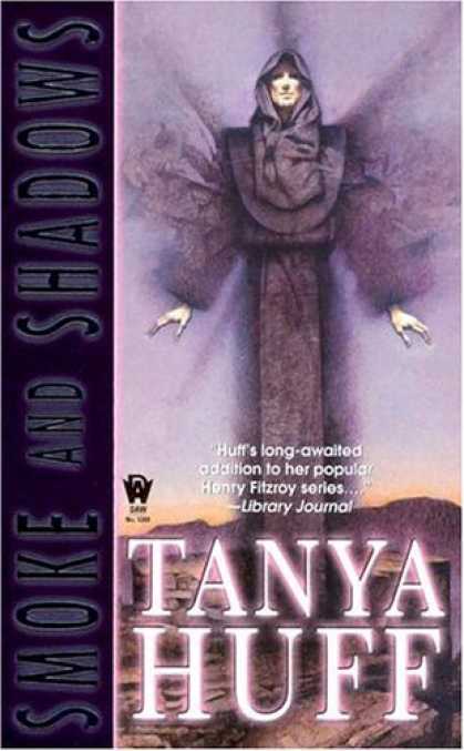Bestselling Sci-Fi/ Fantasy (2007) - Smoke and Shadows (The Smoke Trilogy, Book 1) by Tanya Huff