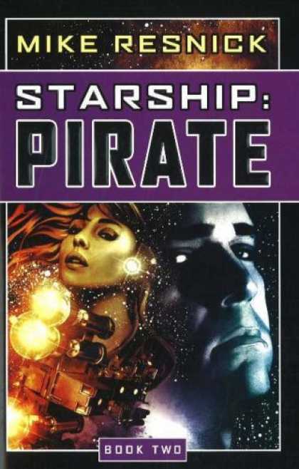 Bestselling Sci-Fi/ Fantasy (2007) - Pirate (Starship, Book 2) by Mike Resnick