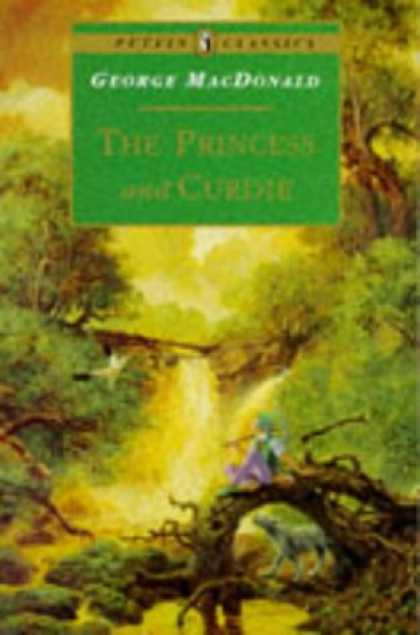 Bestselling Sci-Fi/ Fantasy (2007) - The Princess and Curdie (Puffin Classics) by George Macdonald