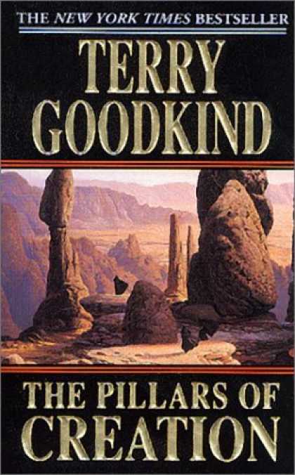 Bestselling Sci-Fi/ Fantasy (2007) - The Pillars of Creation (Sword of Truth, Book 7) by Terry Goodkind