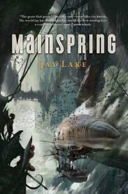 Bestselling Sci-Fi/ Fantasy (2007) - Mainspring by Jay Lake