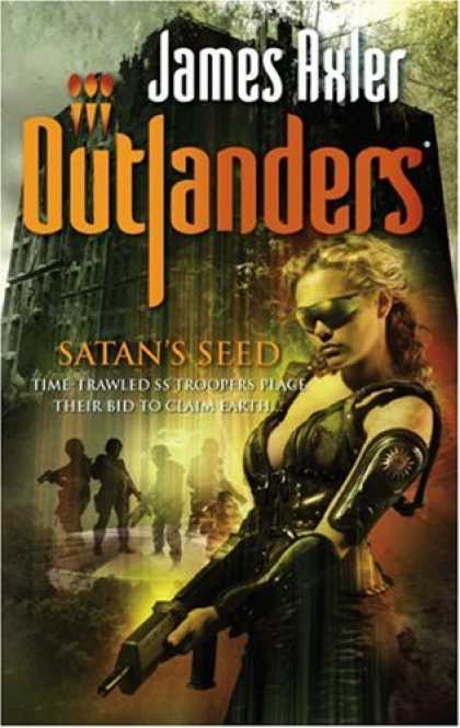 Bestselling Sci-Fi/ Fantasy (2007) - Satan's Seed (Outlanders) by James Axler