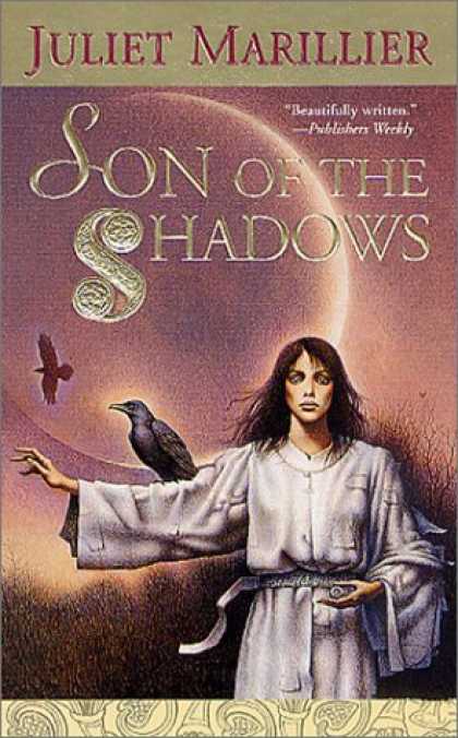 Bestselling Sci-Fi/ Fantasy (2007) - Son of the Shadows (The Sevenwaters Trilogy, Book 2) by Juliet Marillier