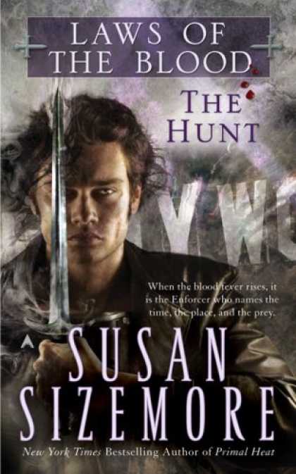 Bestselling Sci-Fi/ Fantasy (2007) - The Hunt (Laws of the Blood, Book 1) by Susan Sizemore