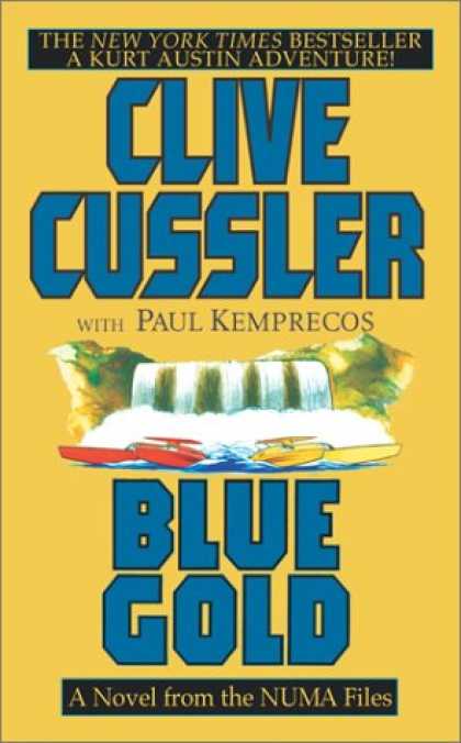 Bestselling Sci-Fi/ Fantasy (2007) - Blue Gold: A Novel from the NUMA Files by Clive Cussler