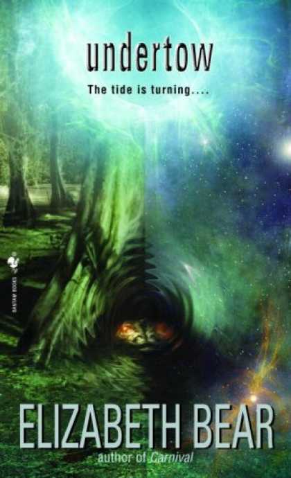 Bestselling Sci-Fi/ Fantasy (2007) - Undertow (Bantam Science Fiction) by Elizabeth Bear