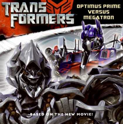 Bestselling Sci-Fi/ Fantasy (2007) - Transformers: Optimus Prime Versus Megatron (Transformers) by Sadie Chesterfield