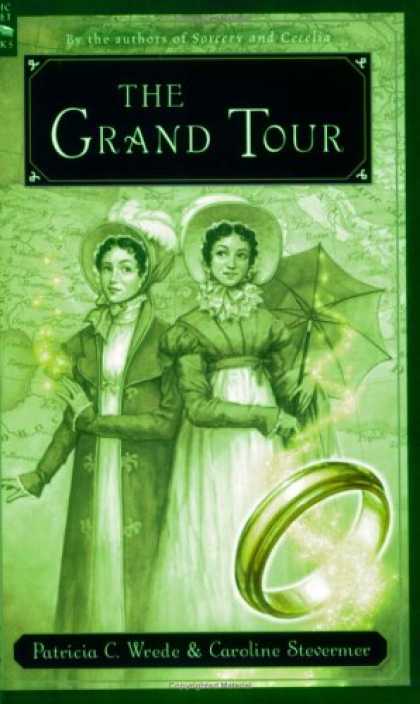 Bestselling Sci-Fi/ Fantasy (2007) - The Grand Tour by Patricia C. Wrede