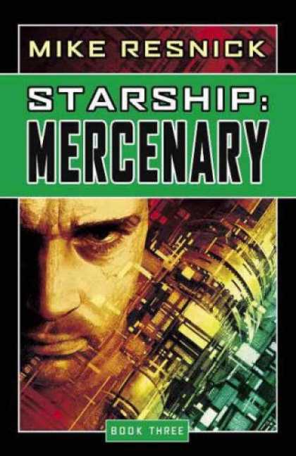 Bestselling Sci-Fi/ Fantasy (2007) - Mercenary (Starship, Book 3) by Mike Resnick
