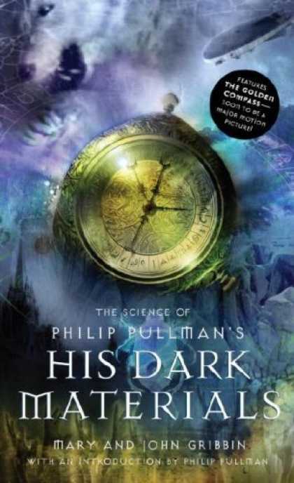 Bestselling Sci-Fi/ Fantasy (2007) - The Science of Philip Pullman's His Dark Materials by Mary Gribbin