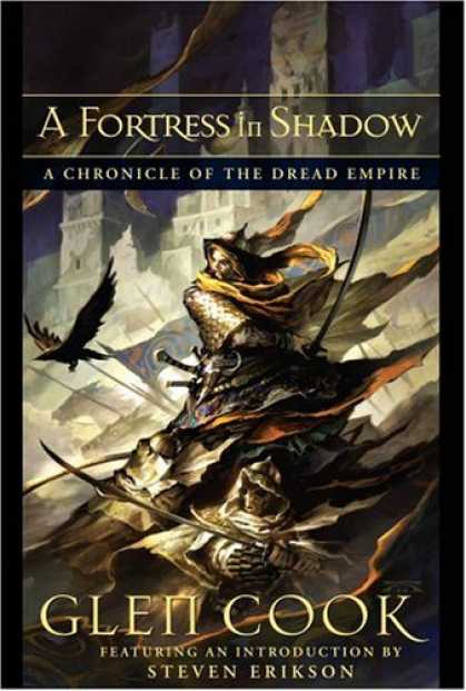 Bestselling Sci-Fi/ Fantasy (2007) - A Fortress In Shadow: A Chronicle Of The Dread Empire by Glen Cook