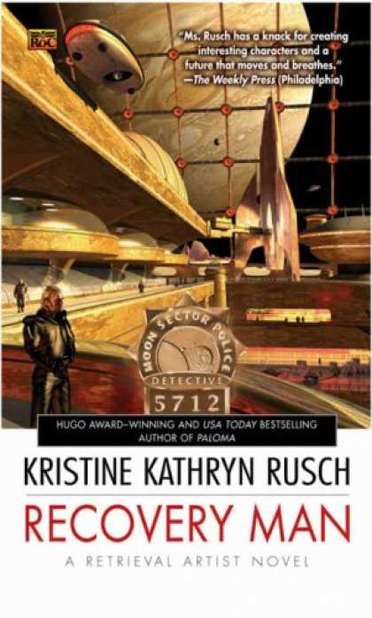 Bestselling Sci-Fi/ Fantasy (2007) - Recovery Man: A Retrieval Artist Novel (#6) (A Retrieval Artist Novel) by Kristi