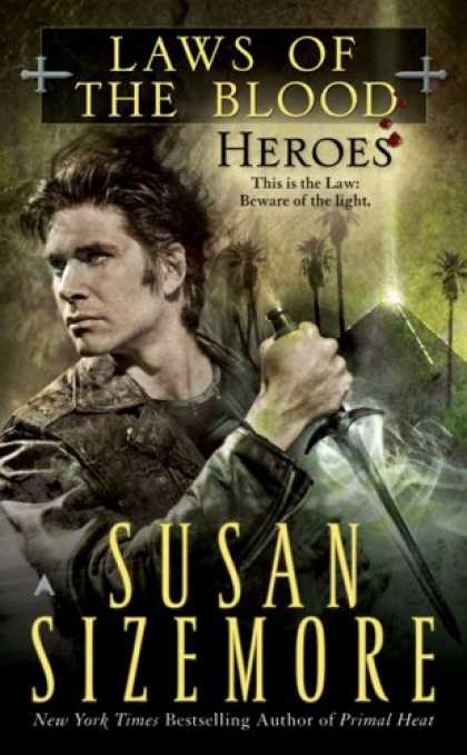Bestselling Sci-Fi/ Fantasy (2007) - Heroes (Laws of the Blood, Book 5) by Susan Sizemore
