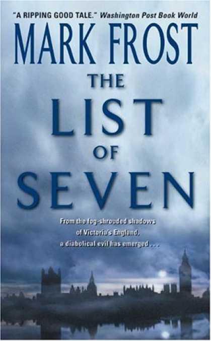 Bestselling Sci-Fi/ Fantasy (2007) - The List of Seven by Mark Frost