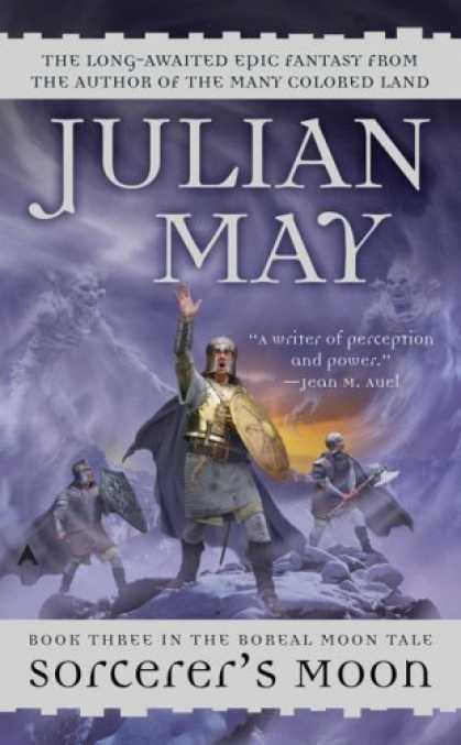 Bestselling Sci-Fi/ Fantasy (2007) - Sorcerer's Moon (Boreal Moon Tale Series) by Julian May