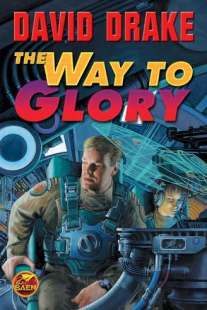 Bestselling Sci-Fi/ Fantasy (2007) - The Way to Glory (RCN) by David Drake