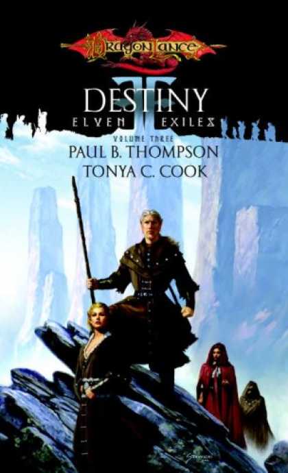 Bestselling Sci-Fi/ Fantasy (2007) - Destiny: Elven Exiles, Volume Three (Elven Exiles) by Paul B. Thompson
