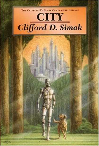 Bestselling Sci-Fi/ Fantasy (2007) - City by Clifford D. Simak