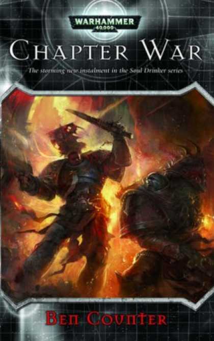 Bestselling Sci-Fi/ Fantasy (2007) - Chapter War (Warhammer 40,000) by Ben Counter