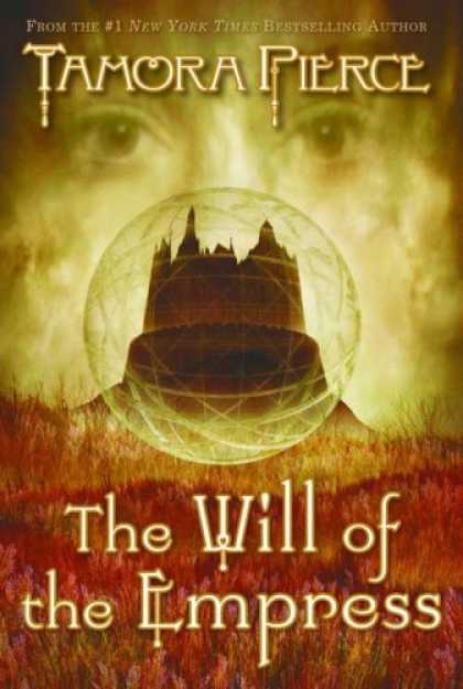 Bestselling Sci-Fi/ Fantasy (2007) - Will Of The Empress by Tamora Pierce