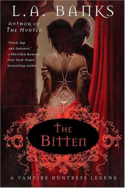 Bestselling Sci-Fi/ Fantasy (2007) - The Bitten (A Vampire Huntress Legend) by L. A. Banks