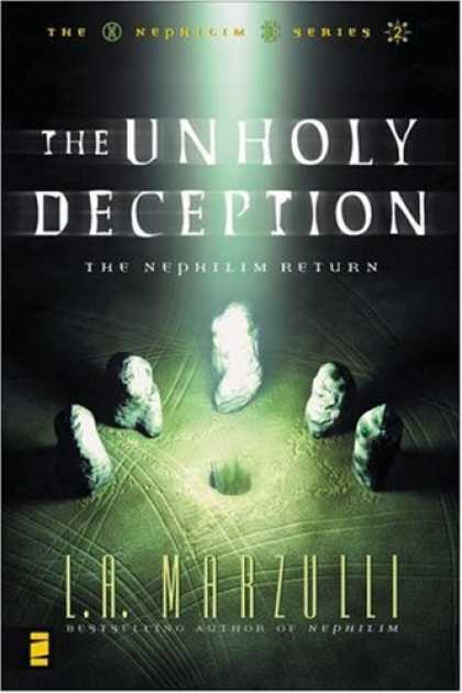 Bestselling Sci-Fi/ Fantasy (2007) - The Unholy Deception: The Nephilim Return (Nephilim Series Vol. 2) by L. A. Marz