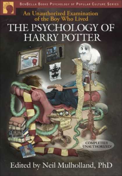 Bestselling Sci-Fi/ Fantasy (2007) - The Psychology of Harry Potter: An Unauthorized Examination of the Boy Who Lived