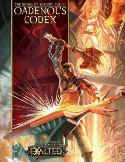 Bestselling Sci-Fi/ Fantasy (2007) - Oadenol's Codex (Exalted Roleplaying) by Conrad Hubbard