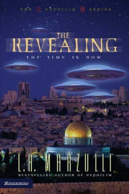 Bestselling Sci-Fi/ Fantasy (2007) - The Revealing: The Time Is Now (Nephilim Series Vol. 3) by L. A. Marzulli