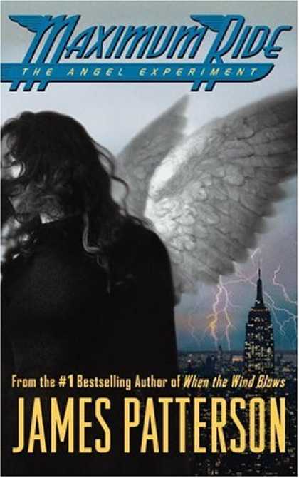 Bestselling Sci-Fi/ Fantasy (2007) - Maximum Ride: The Angel Experiment (Teen's Top 10 (Awards)) by James Patterson