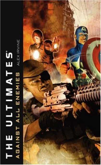 Bestselling Sci-Fi/ Fantasy (2007) - The Ultimates: Against All Enemies (Ultimates) by Alex Irvine