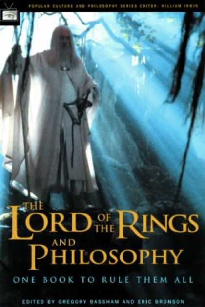 Bestselling Sci-Fi/ Fantasy (2007) - The Lord of the Rings and Philosophy: One Book to Rule Them All (Popular Culture