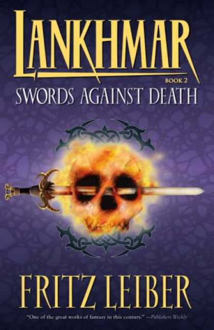 Bestselling Sci-Fi/ Fantasy (2007) - Lankhmar Book 2: Swords Against Death (Lankhmar) by Fritz Leiber