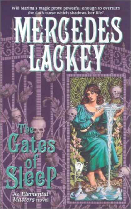 Bestselling Sci-Fi/ Fantasy (2007) - The Gates of Sleep (Elemental Masters, Book 2) by Mercedes Lackey