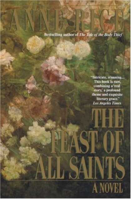 Bestselling Sci-Fi/ Fantasy (2007) - Feast of All Saints by Anne Rice