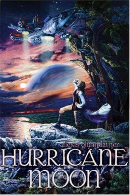 Bestselling Sci-Fi/ Fantasy (2007) - Hurricane Moon by Alexis Glynn Latner