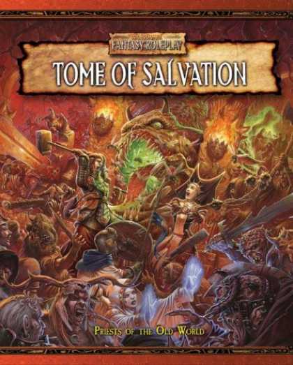 Bestselling Sci-Fi/ Fantasy (2007) - Tome of Salvation: Priests of the Old World (Warhammer Fantasy Roleplay) by Gree